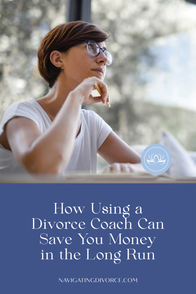 A woman in glasses looking contemplative above the text, "how using a divorce coach can save you money in the long run" in a serif font.